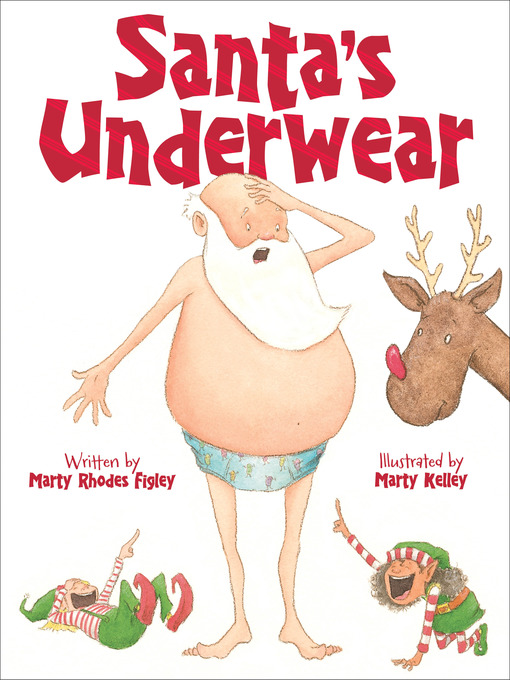 Marty Rhodes Figley创作的Santa's Underwear作品的详细信息 - 可供借阅